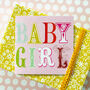 Wordy Baby Girl Card, thumbnail 3 of 5