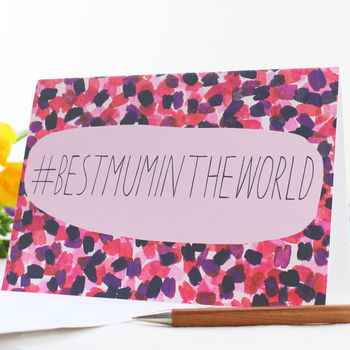 'Best Mum In The World' Mother's Day Card, 2 of 4