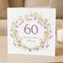 Personalised Floral 60th Birthday Card For Mum Or Aunt, thumbnail 2 of 8