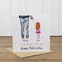 Personalised Daughter Girl Father's Day Card, thumbnail 6 of 6