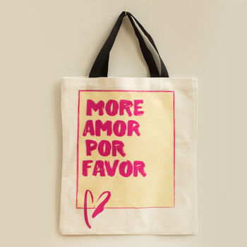 More Amor Por Favor Typography Everyday Shopper Bag, 5 of 6