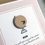 You Are The World, Mother's Day / Birthday Globe Card, thumbnail 2 of 5
