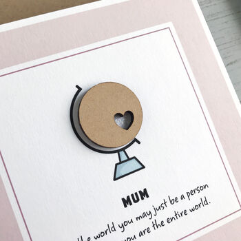 You Are The World, Mother's Day / Birthday Globe Card, 2 of 5