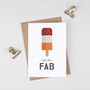 Retro Lolly Valentine's Card 'You Are Fab' Card, thumbnail 3 of 5