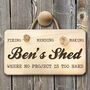 No Project Too Hard Personalised Shed Wooden Sign, thumbnail 2 of 2
