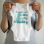 Raawrsome Like My Daddy Baby Vest, thumbnail 2 of 3