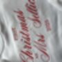 Custom Embroidered 'First Christmas As Mrs…' Personalised Surname Sweatshirt, thumbnail 1 of 4