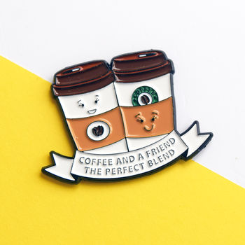 'Coffee And A Friend' Enamel Pin Badge, 5 of 5
