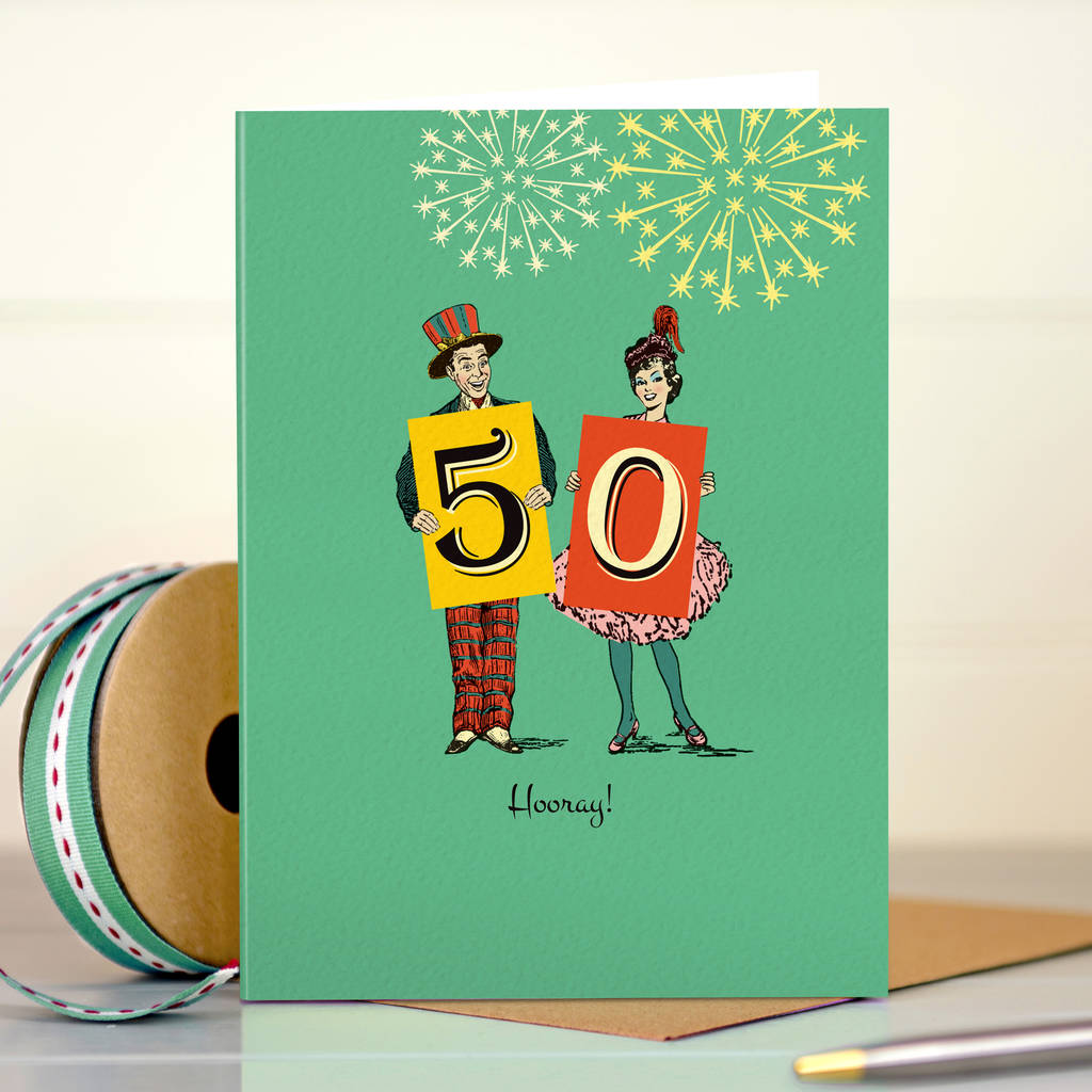 Funny 50th Birthday Card '50 Hooray!' By The Typecast ...