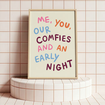 Me, You, Our Comfies And An Early Night Art Print, 4 of 4