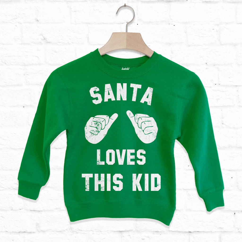 Santa Loves This Kid Children's Christmas Sweatshirt, 1 of 2