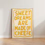 Kitchen Food Print Funny Cheese Typography Wall Art, thumbnail 1 of 9
