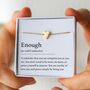 You Are Enough Gift For Her, Confidence Heart Bracelet, thumbnail 1 of 7