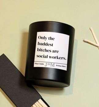 Social Worker Newly Qualified Baddest Bitch Candle Gift, 2 of 4