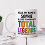 Personalised Mug 'I Used To Work With Total Legends', thumbnail 1 of 2