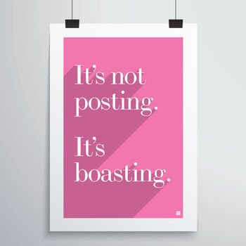 Posting Is Boasting Print, 9 of 12