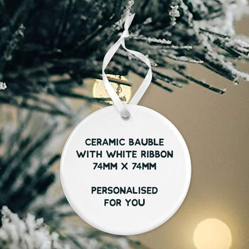 Personalised Our Last Christmas As Mr And Miss Ceramic Bauble, 4 of 4