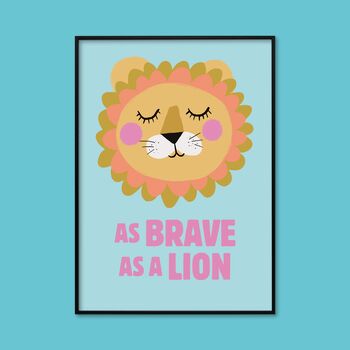 As Brave As A Lion Children's Motivational Print, 3 of 3