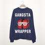 Gangsta Wrapper Women's Christmas Slogan Sweatshirt, thumbnail 1 of 3
