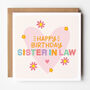 Happy Birthday Card For Sister/Sis/Big/Little/Sister In Law, thumbnail 7 of 7