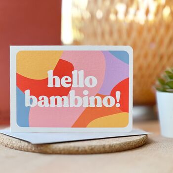 'Hello Bambino!' Colourful New Baby Card, 3 of 4