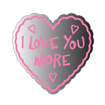 I Love You More Heart Shaped Mirror, 5 of 9