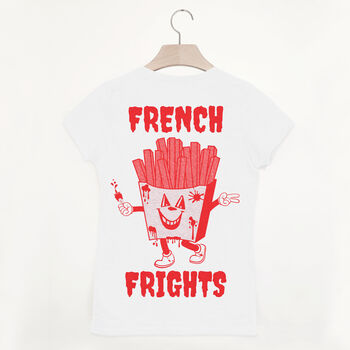 French Frights Women's Slogan T Shirt, 5 of 6