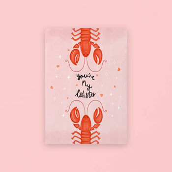 You’re My Lobster A4 Art Print, 2 of 7