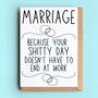 Marriage Because… Funny Anniversary Card, thumbnail 3 of 3