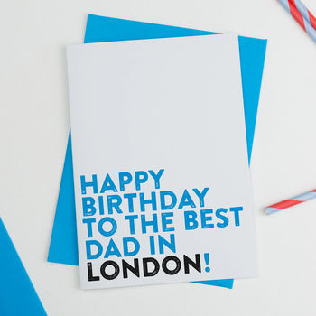 Personalised Best Dad In Town Birthday Card By A Is For Alphabet 