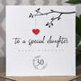 Personalised 30th Birthday Card For Special Daughter, thumbnail 1 of 4