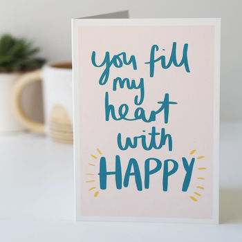 Fill My Heart With Happy Hand Lettered Valentine's Card, 2 of 5