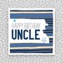 Happy Birthday Uncle Card, thumbnail 1 of 3