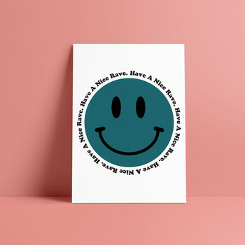 'Have A Nice Rave' Print, 9 of 10