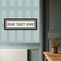 Home Sweet Home Framed Print, thumbnail 10 of 10