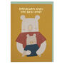 ‘Dad Always Gives The Best Hugs’ Illustrative Card, thumbnail 1 of 2