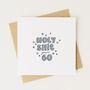Holy Shit You're 60 Birthday Card *Age + Colour Options, thumbnail 1 of 3