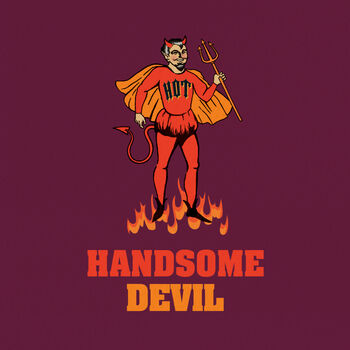 ‘Handsome Devil’ Greeting Card For Men, 2 of 4