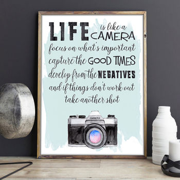 Life Is Like A Camera Inspirational Typography Print, 6 of 10