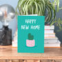 Happy New Home Cactus Card For Plant Lovers, thumbnail 1 of 3