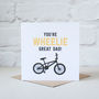 You're Wheelie Great Dad Card, thumbnail 2 of 3