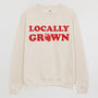 Locally Grown Women’s Strawberry Slogan Sweatshirt, thumbnail 3 of 3