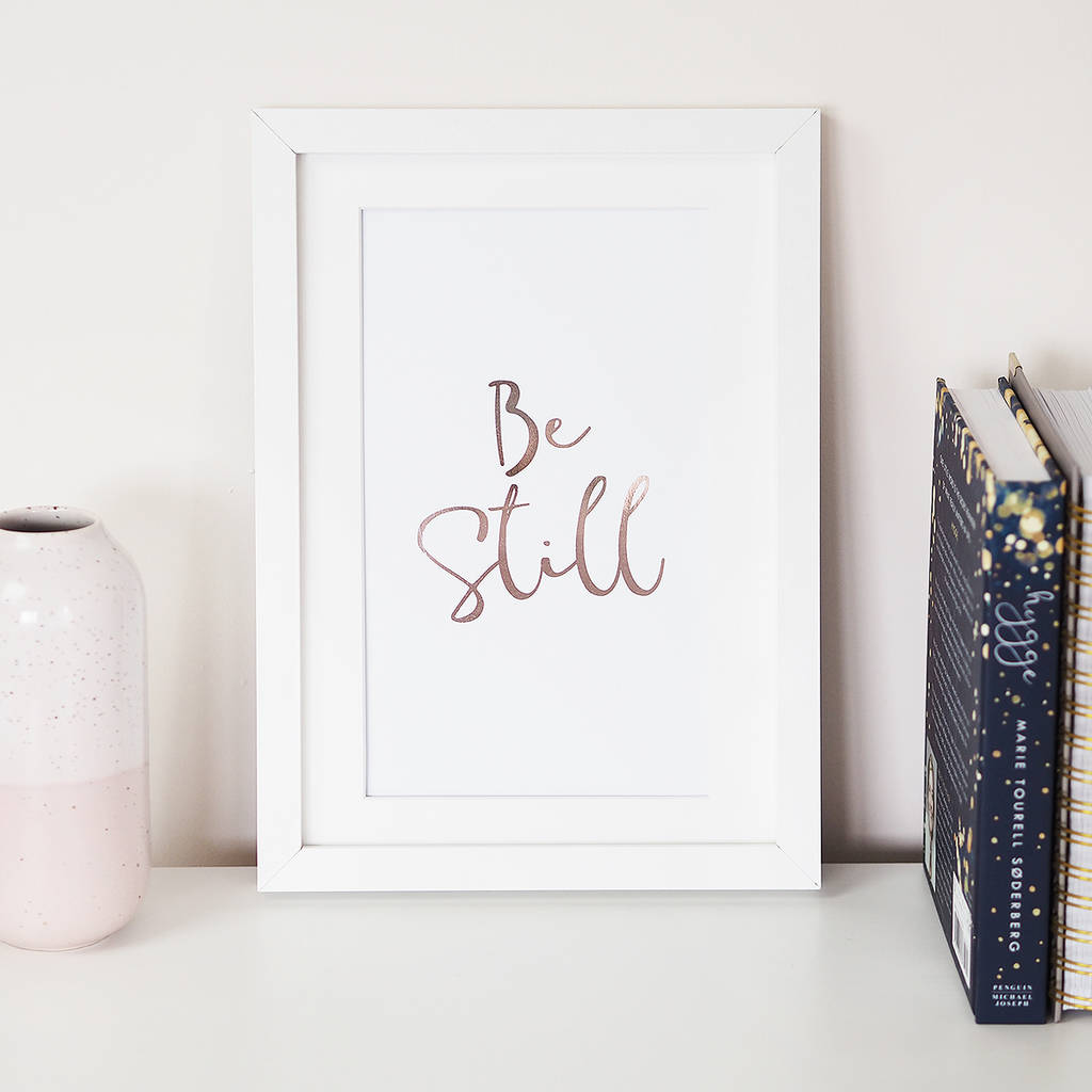 'be still' foil wall art print by lily rose co.