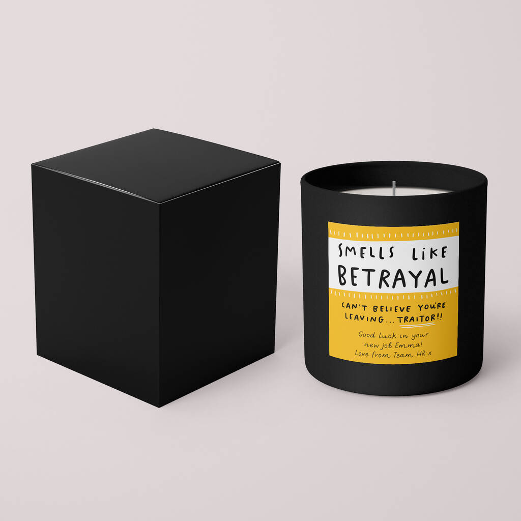 Smells Like Betrayal Personalised New Job Candle By Arrow Gift Co
