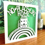 Personalised No Place Like Home Card, thumbnail 2 of 4