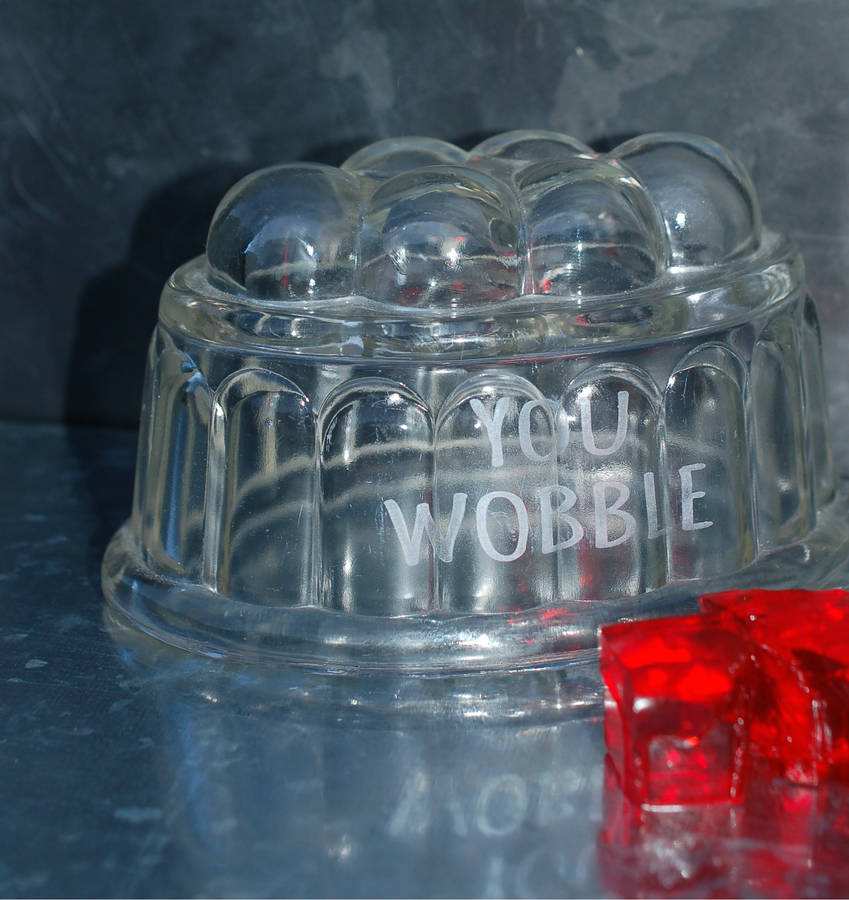 Glass Jelly Mould With Jolly Engraved Messages By Hunter Gatherer