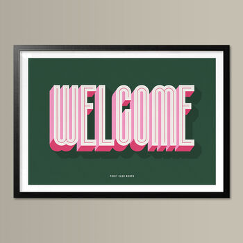 Welcome, Hallway Wall Art, Wall Art Print, Fun Typography Print, Colourful Art, Home Decor, A5, A4, A3, A2, A1, 3 of 6