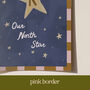 Personalised Our North Star Nursery Initial Art Print, thumbnail 11 of 12