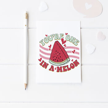 You're One In A Melon Valentine's Card, 4 of 8