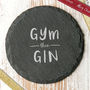 Gym Then Gin Motivational Slate Coaster, thumbnail 3 of 4